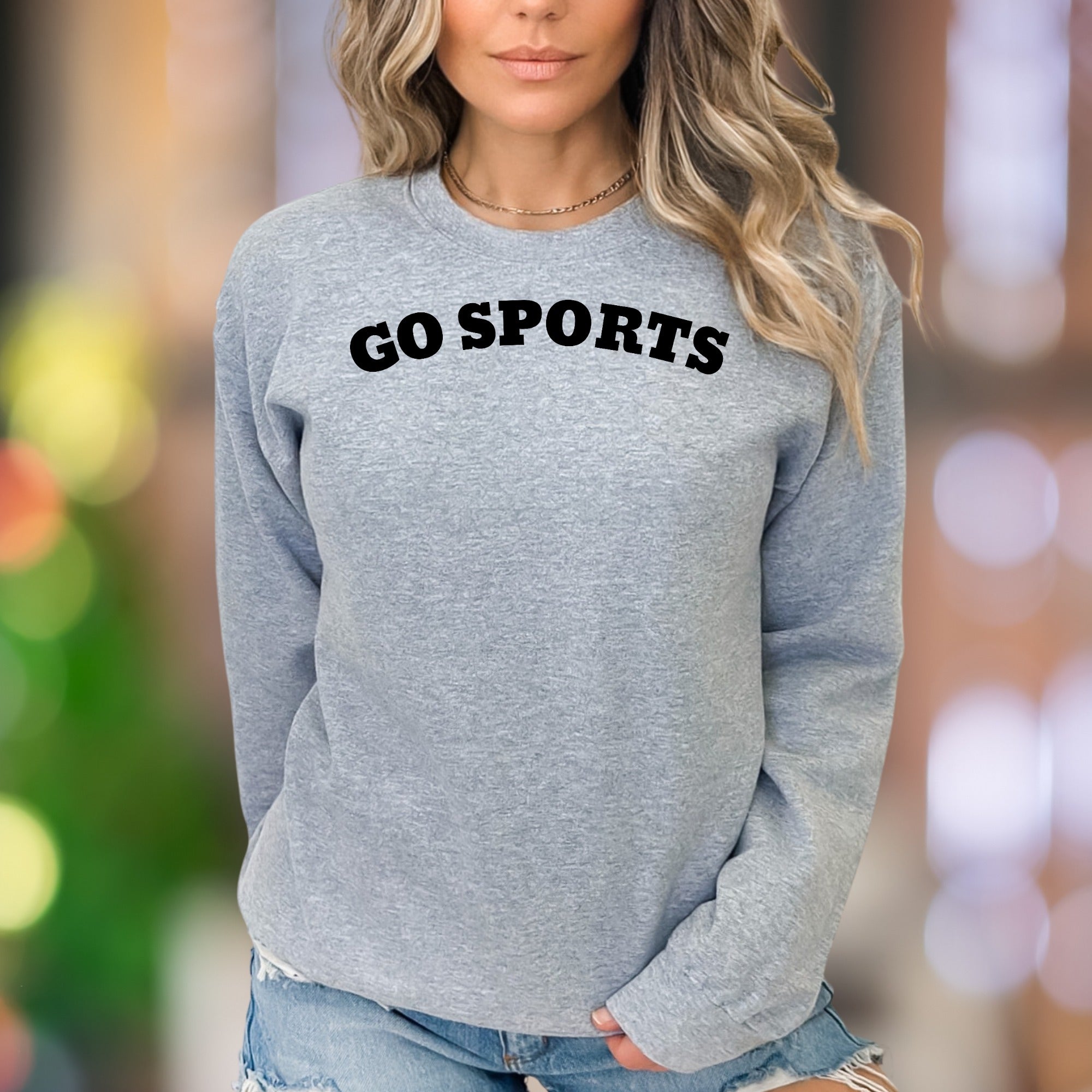 "GO SPORTS" | Bold Typography Unisex Adult Sweatshirt | Casual Humor Apparel