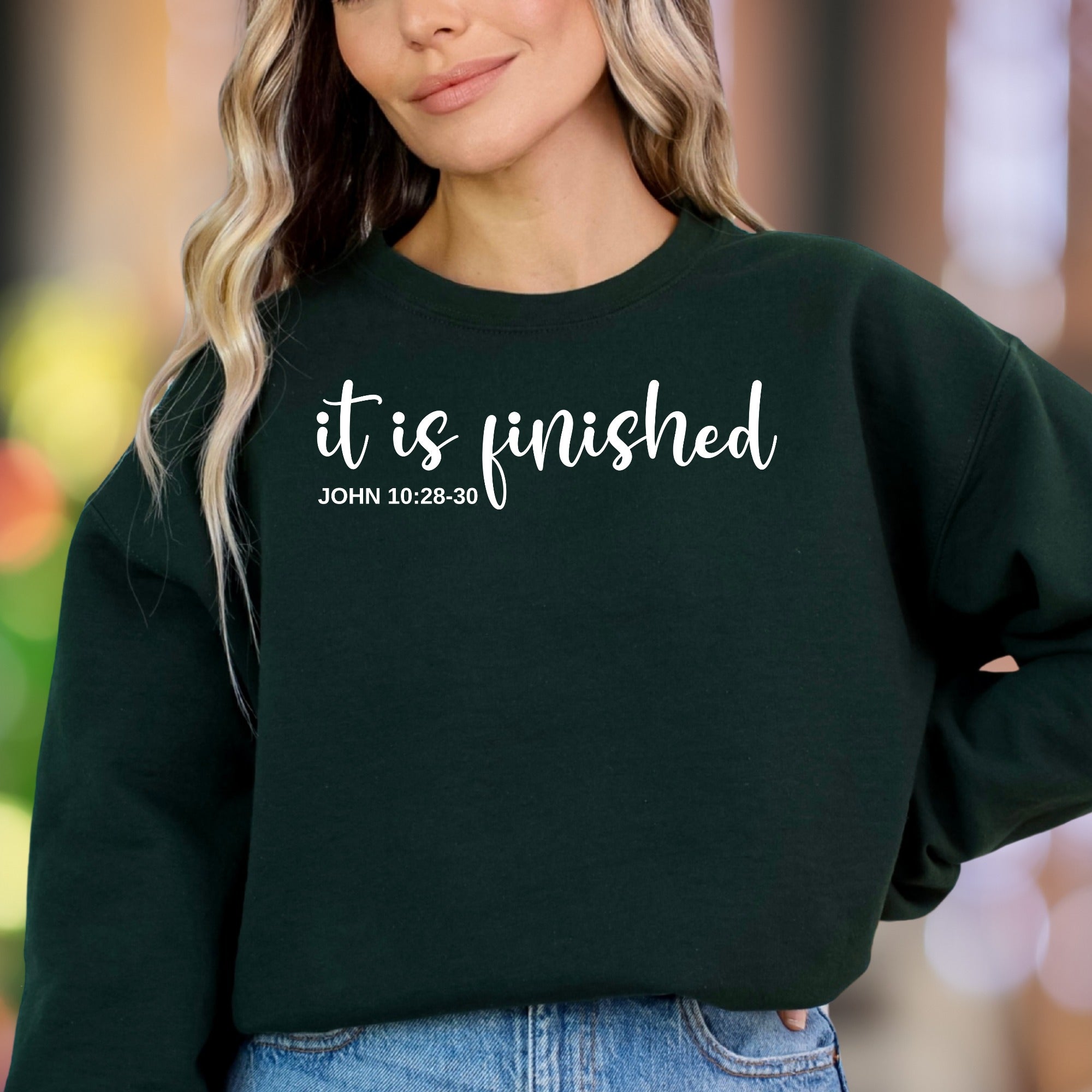 "It Is Finished JOHN 10:28-30" | Minimal Typography Unisex Adult Sweatshirt | Faith-Inspired Lifestyle