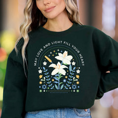 "May Love And Light Fill Your Heart" | Floral Graphic Unisex Adult Sweatshirt | Inspirational Art
