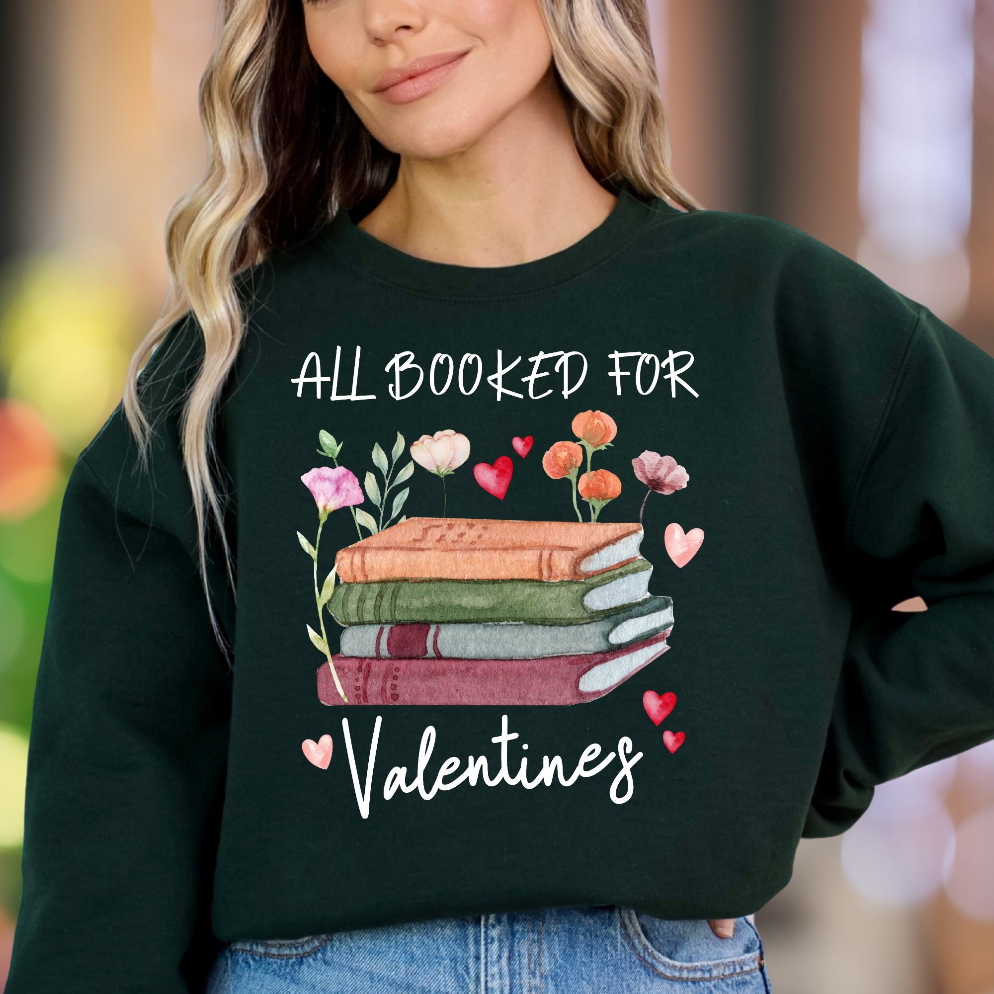 "All Booked For Valentines" | Watercolor Graphic Unisex Adult Sweatshirt | Book Lover Lifestyle