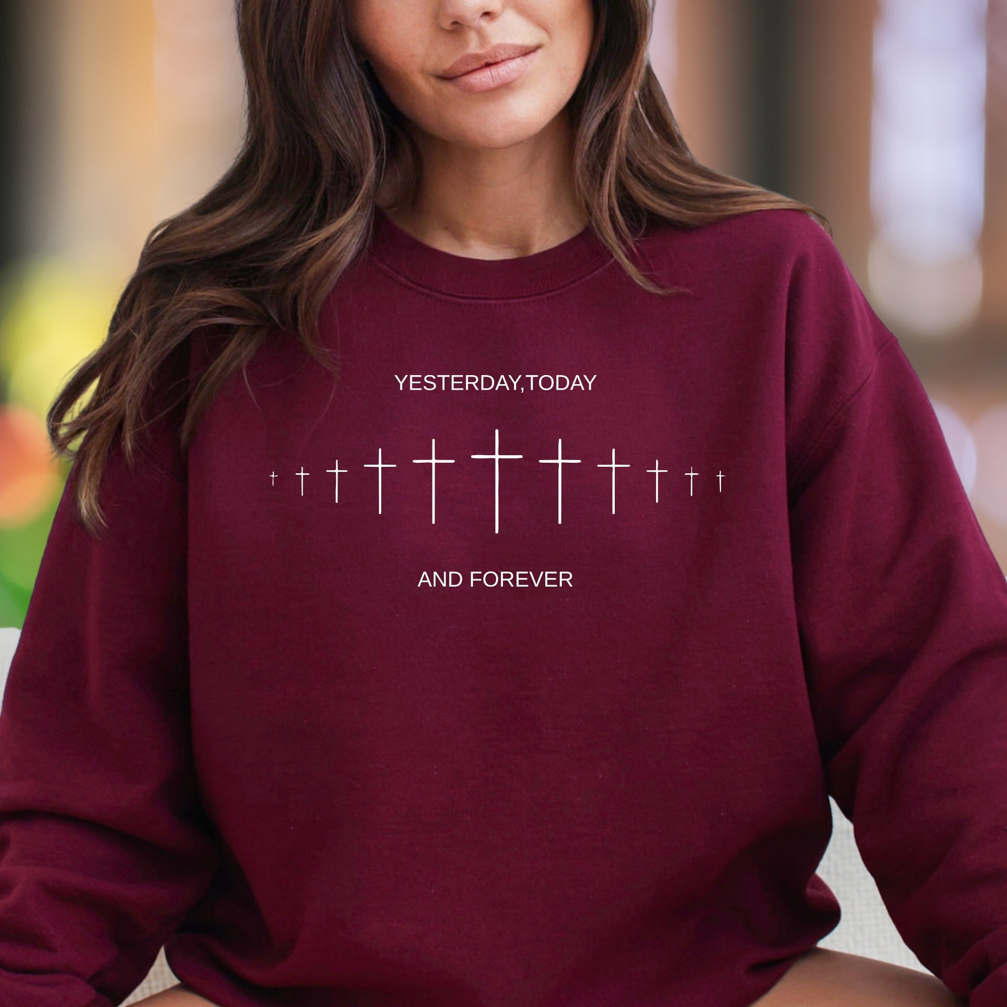 "Yesterday, Today And Forever" | Minimal Typography Unisex Adult Sweatshirt | Inspirational Lifestyle