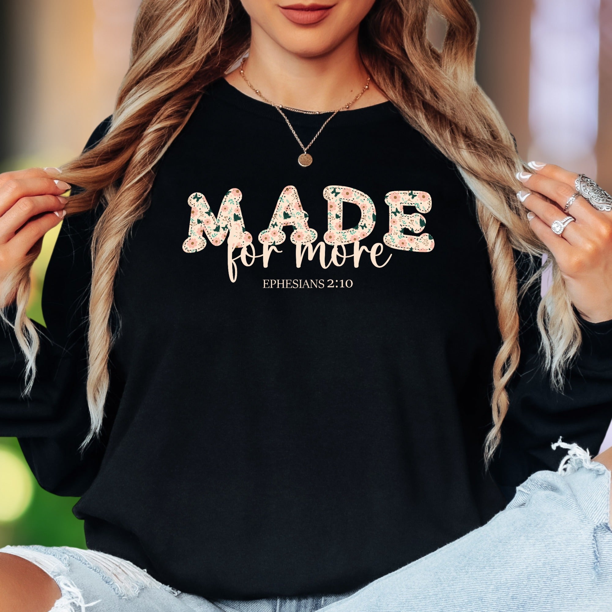 "Made For More Ephesians 2:10" | Floral Applique Unisex Adult Long Sleeve T-Shirt | Empowering Inspiration Secondary image