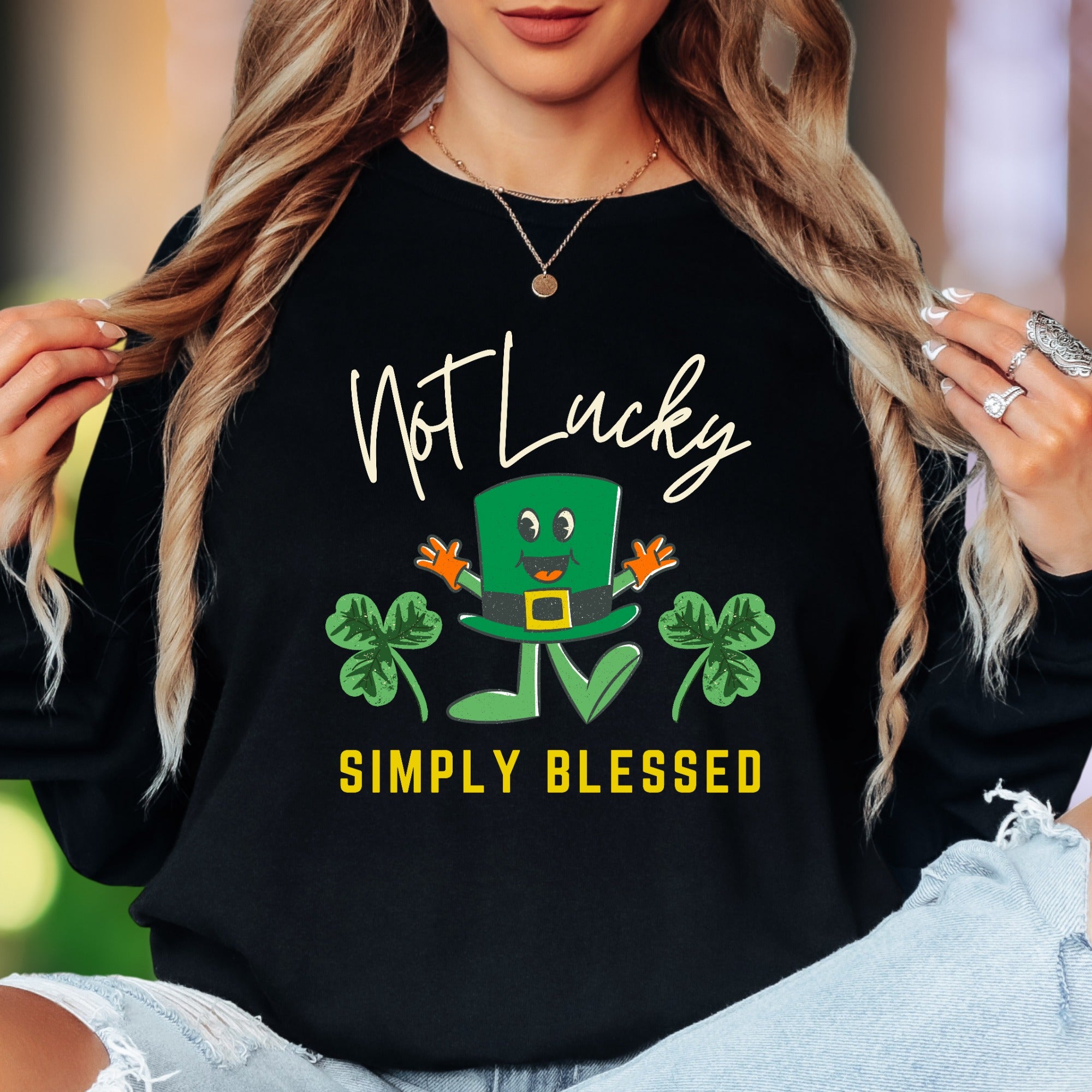 "Not Lucky Simply Blessed" | Funny St. Patrick's Day Unisex Adult Long Sleeve T-Shirt | Humorous Lifestyle