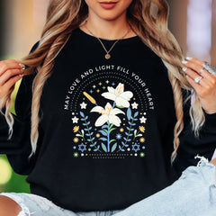 "May Love and Light Fill Your Heart" | Floral Motif Unisex Adult Long Sleeve T-Shirt | Positive Affirmation