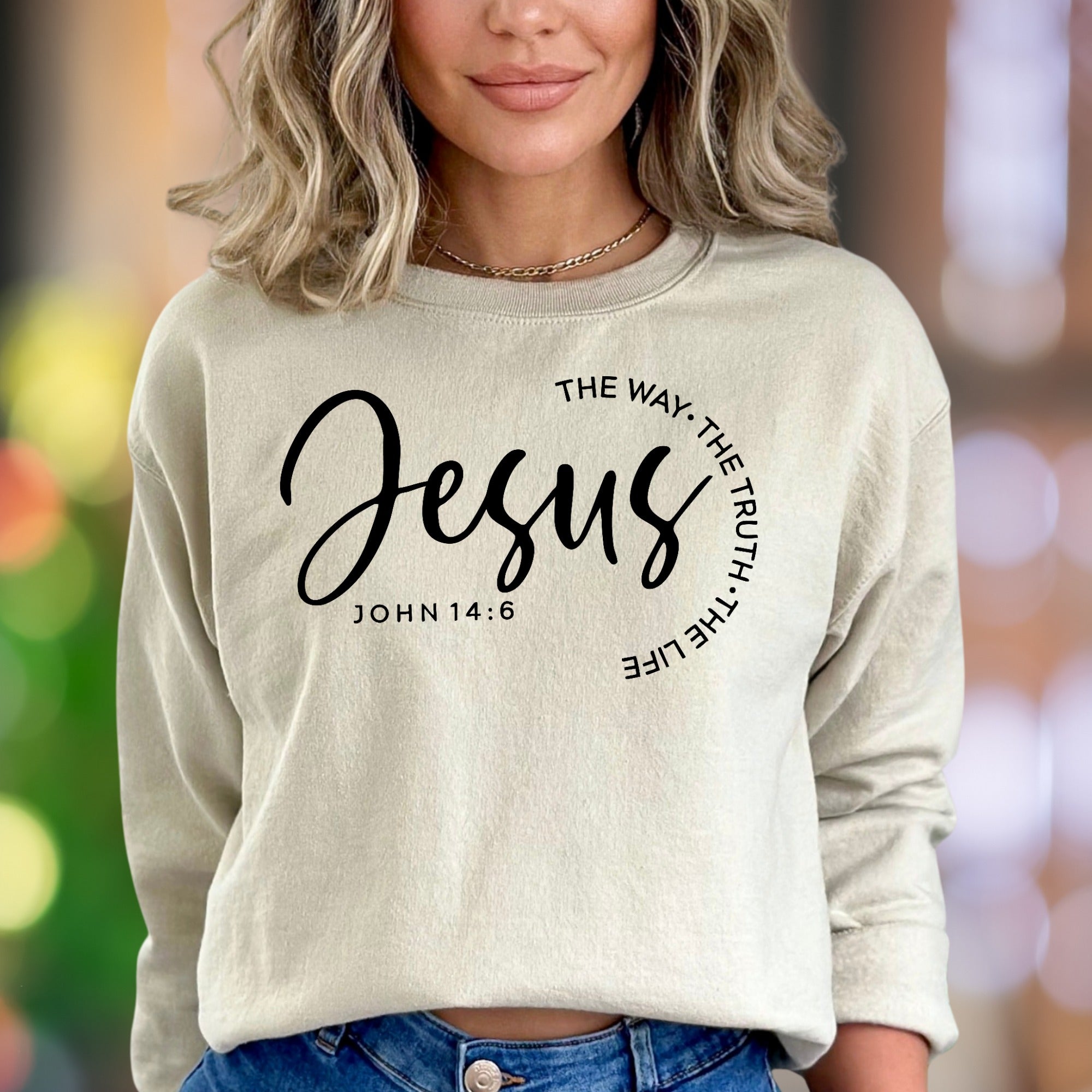 "Jesus The Way, The Truth, The Life John 14:6" | Scripture Typography Unisex Adult Sweatshirt | Faith-Inspired Apparel