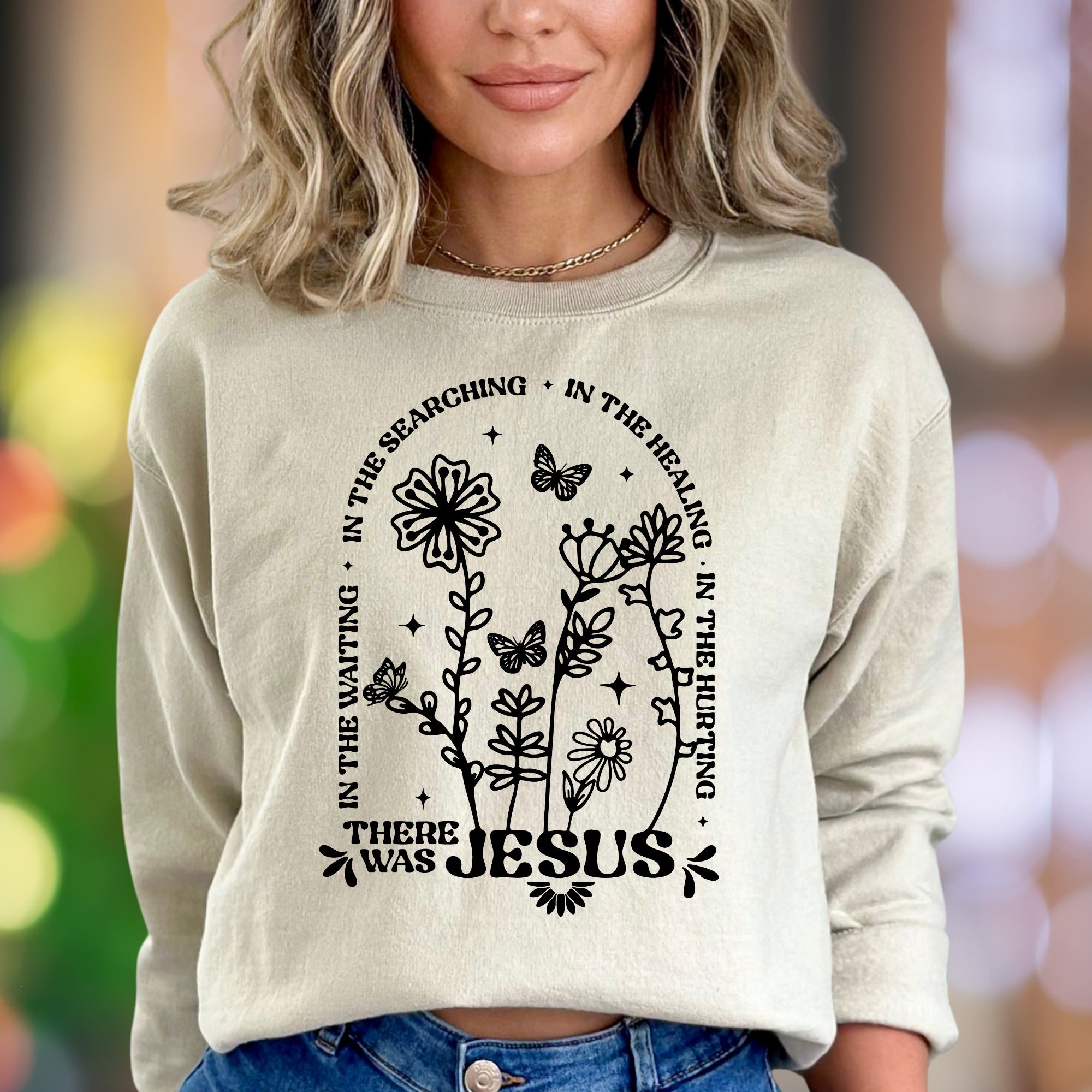 "In The Searching... There Was Jesus" | Botanical Typography Unisex Adult Sweatshirt | Faith-Inspired Lifestyle
