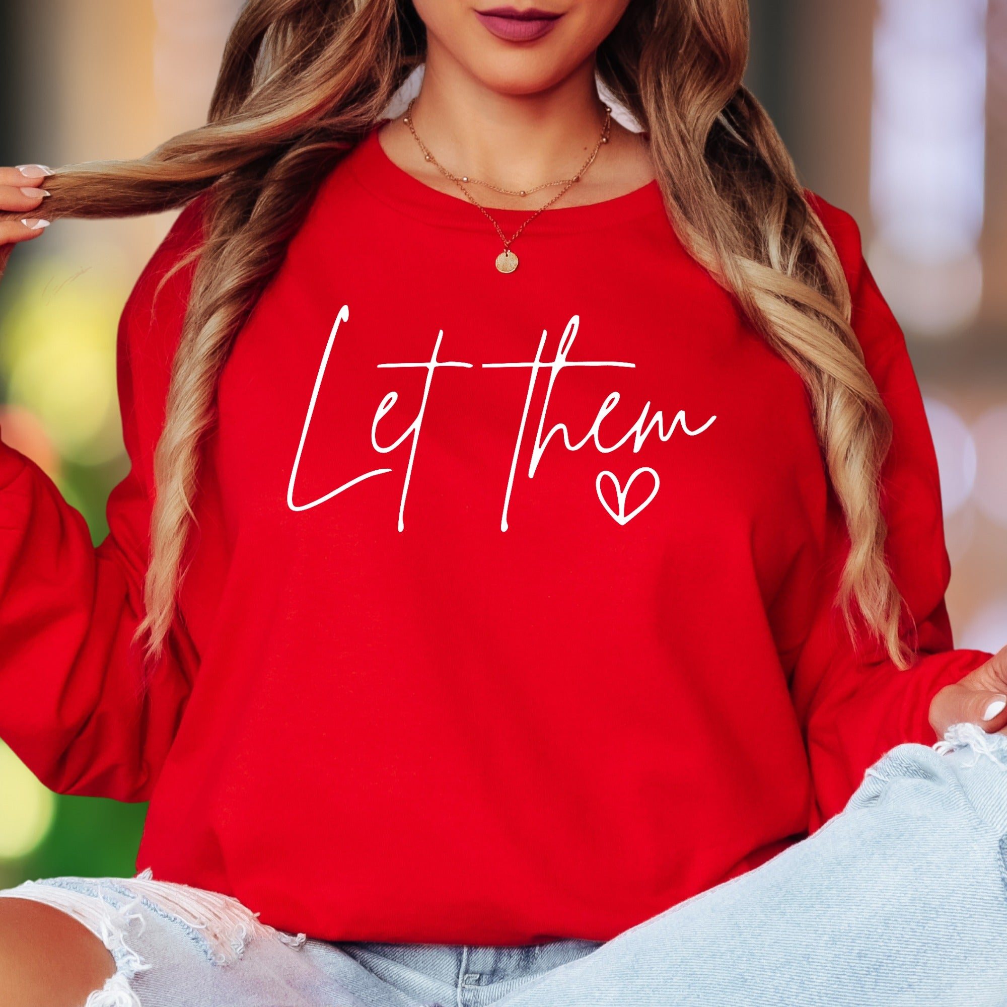 "Let Them" | Script Typography Unisex Adult Long Sleeve T-Shirt | Empowering Lifestyle