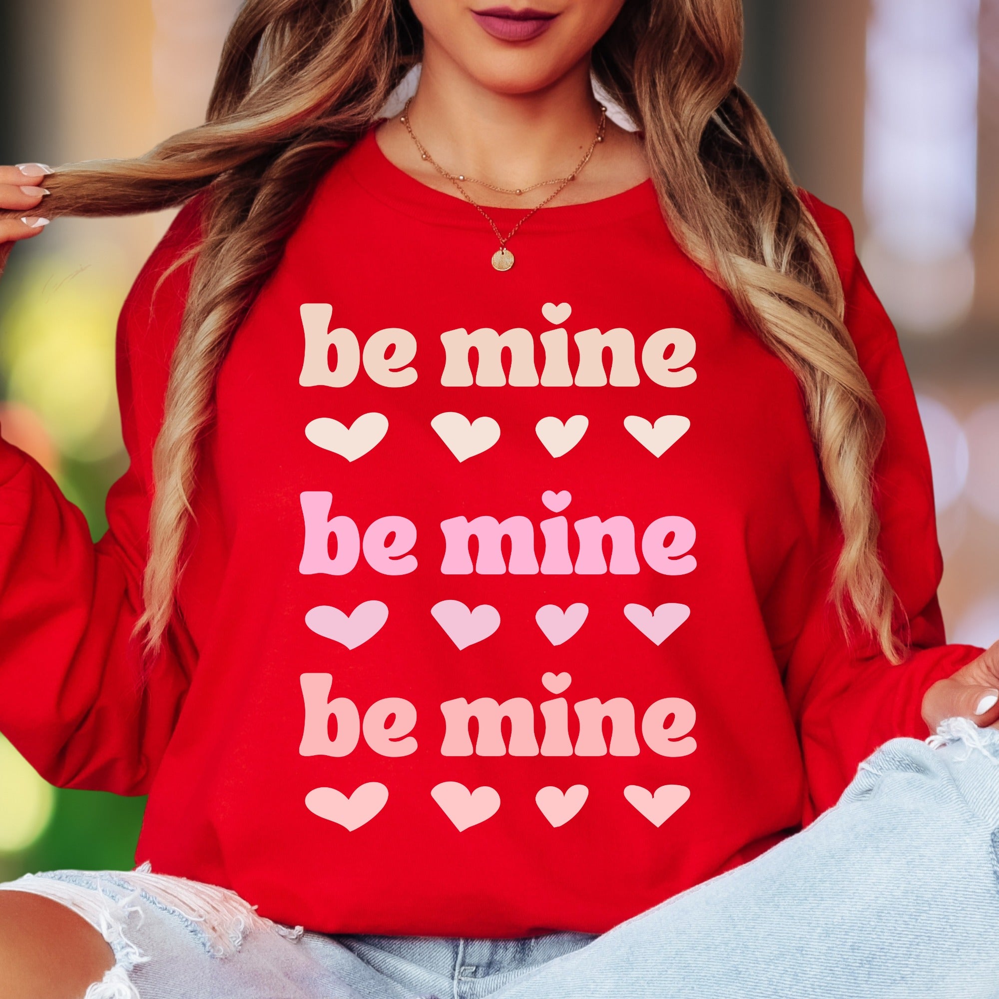 "Be Mine" | Retro Typography Unisex Adult Long Sleeve T-Shirt | Romantic Lifestyle