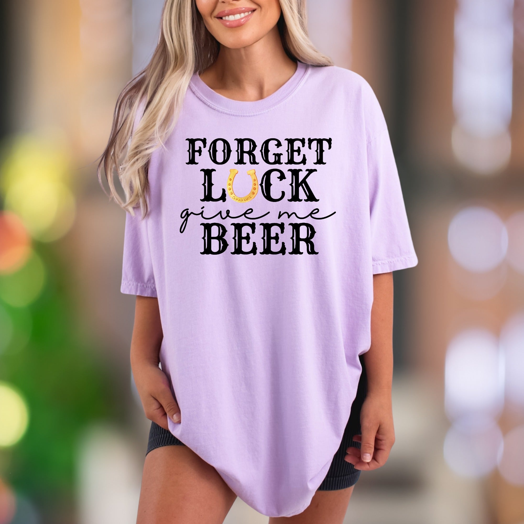 "Forget Luck Give Me Beer" | Comfort Colors Unisex Adult T-Shirt | Funny Lifestyle Tee