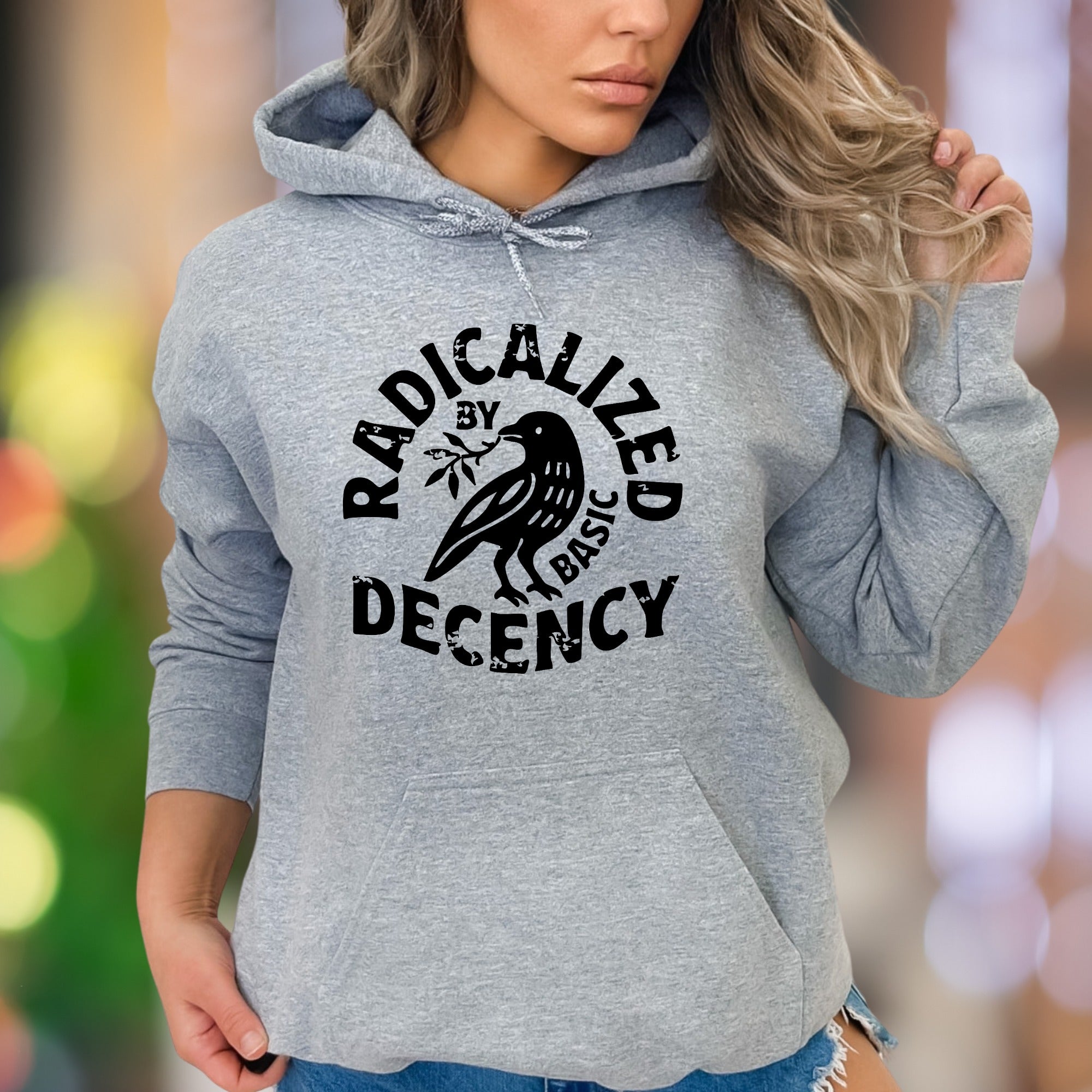 "Radicalized By Basic Decency" | Bold Typography Unisex Adult Hoodie | Activist Lifestyle