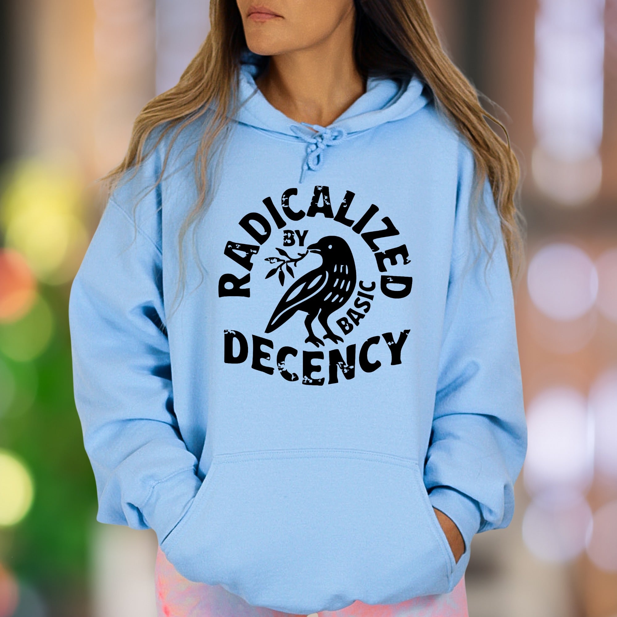 "Radicalized By Basic Decency" | Bold Typography Unisex Adult Hoodie | Activist Lifestyle