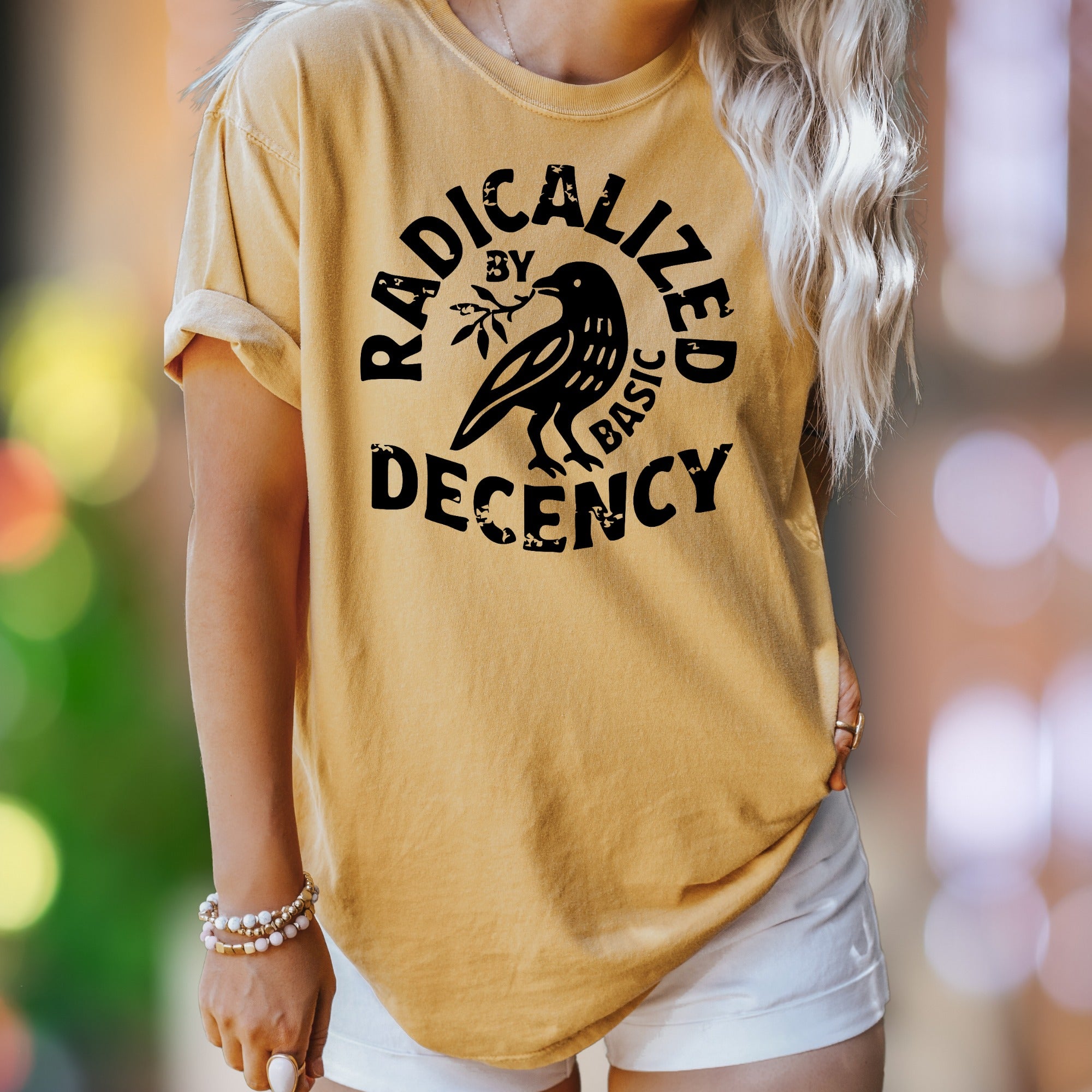 "Radicalized by Basic Decency" | Comfort Colors Unisex Adult T-Shirt | Statement Lifestyle Tee