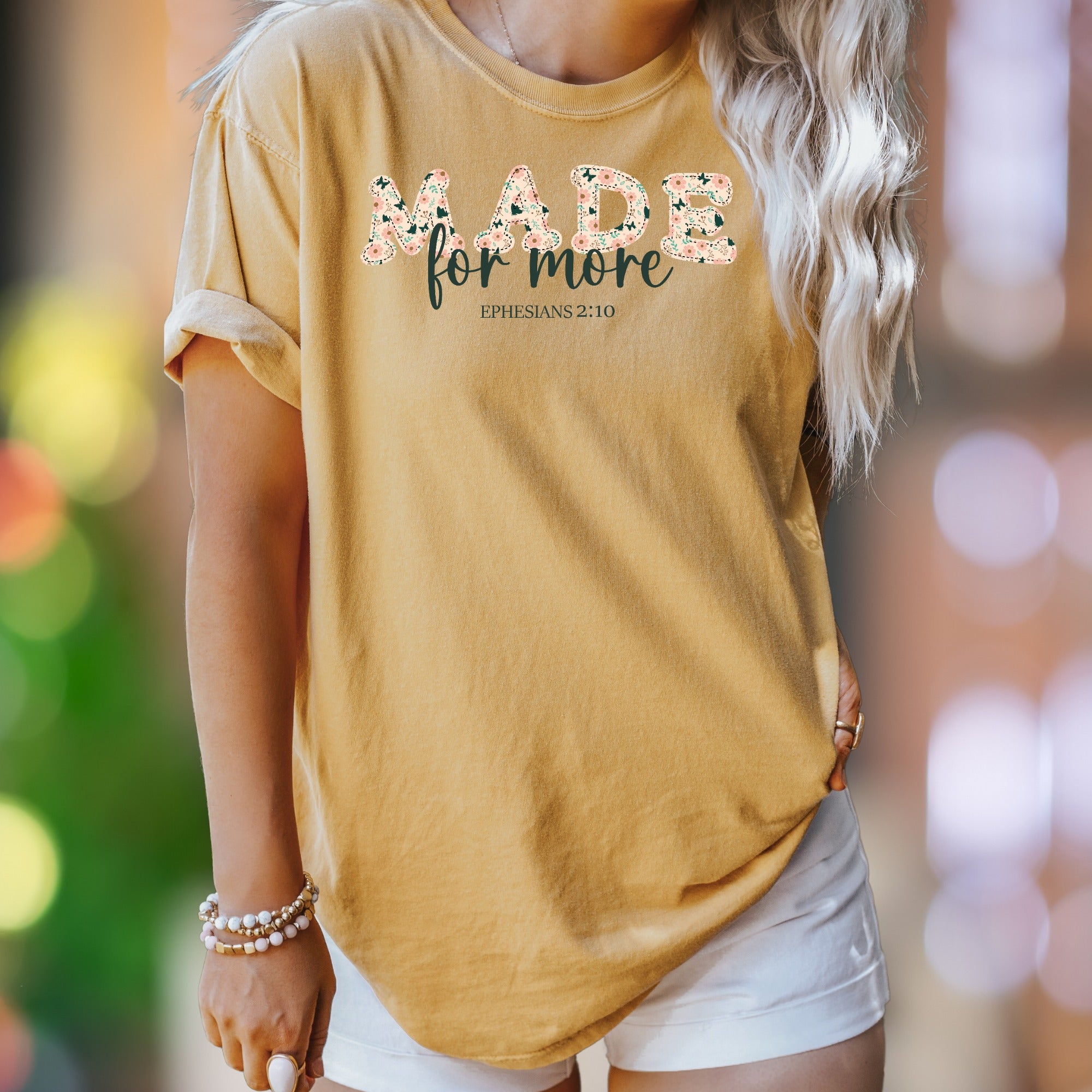 "MADE for more" | Comfort Colors Unisex Adult T-Shirt | Floral Motivational Style