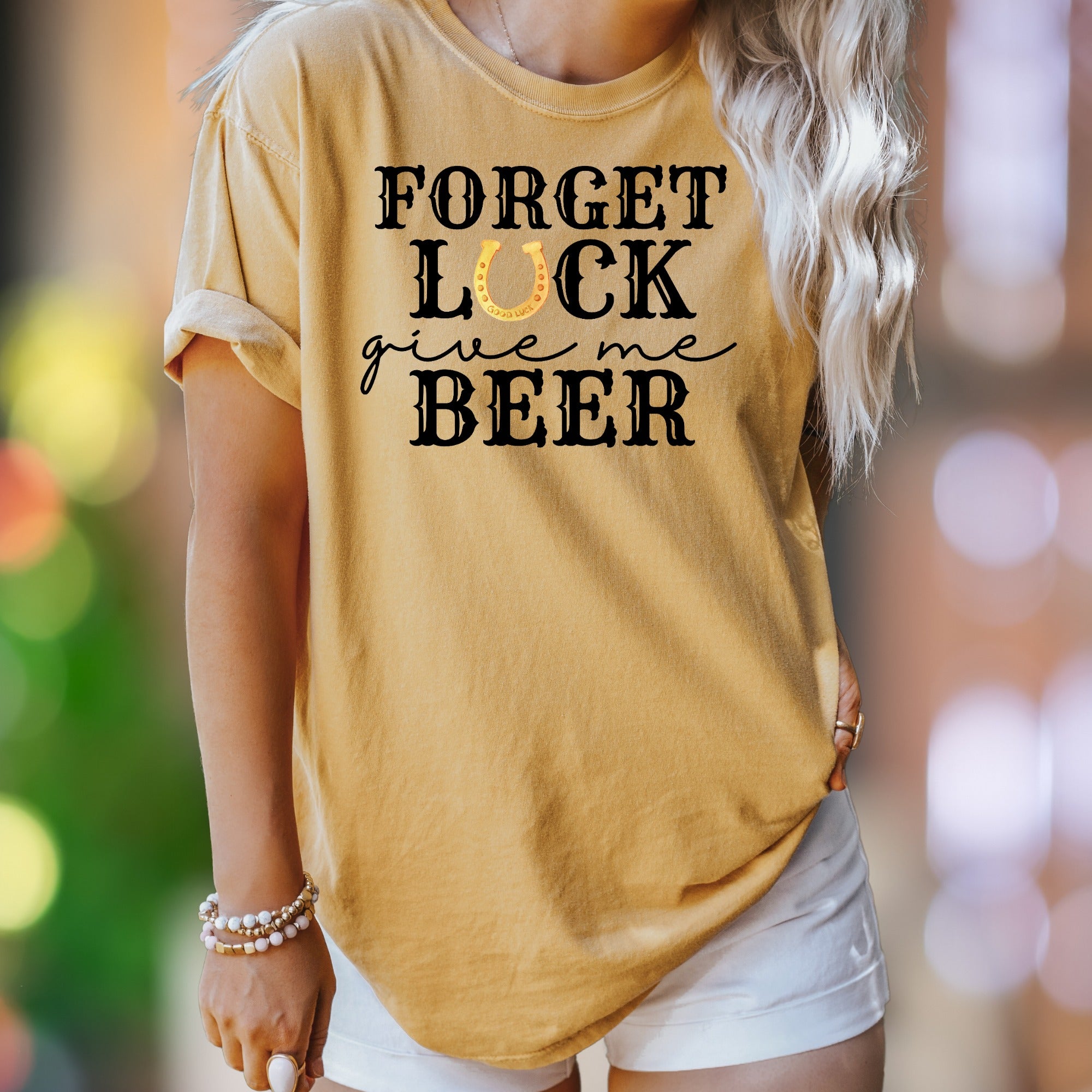 "Forget Luck Give Me Beer" | Comfort Colors Unisex Adult T-Shirt | Funny Lifestyle Tee