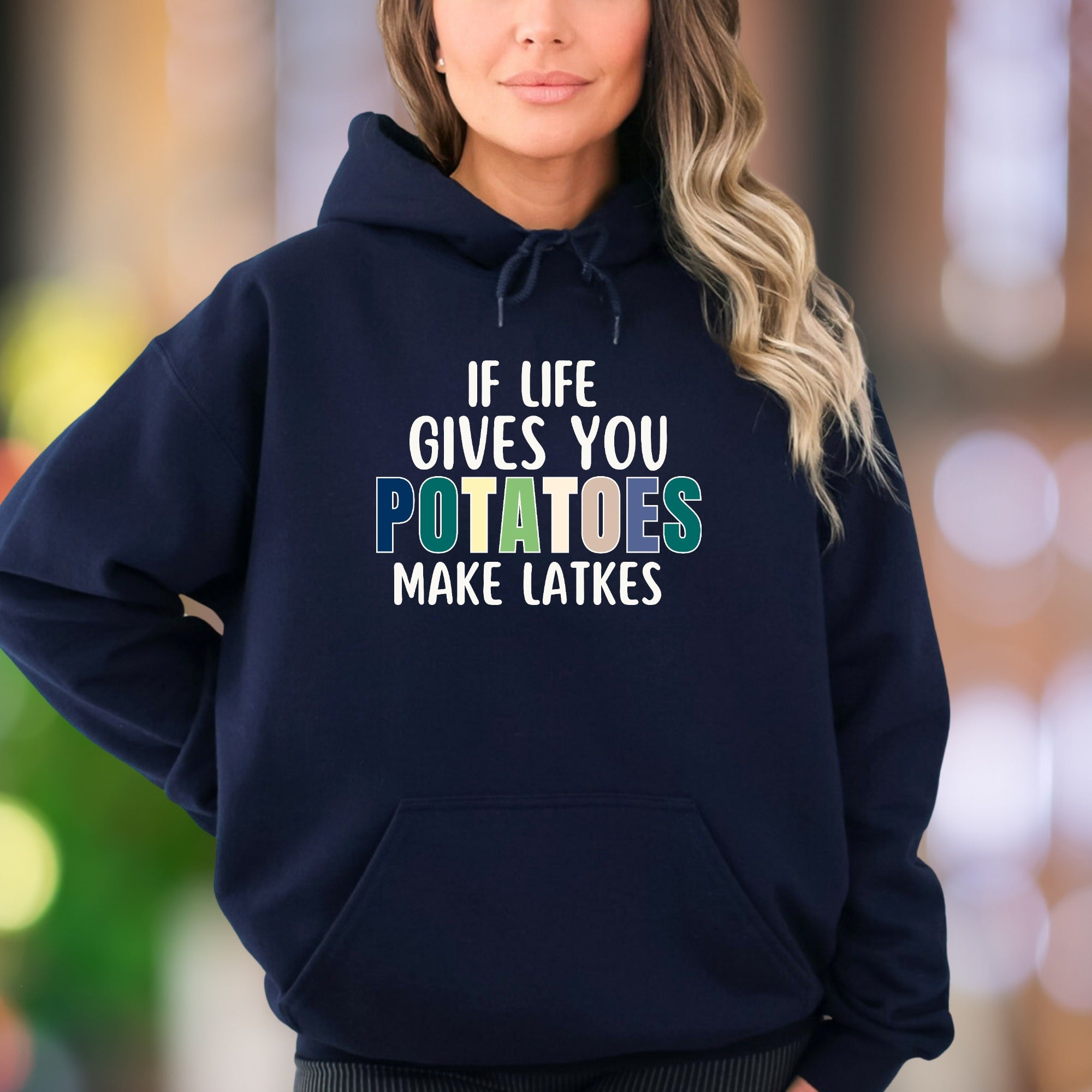 "If Life Gives You Potatoes Make Latkes" | Funny Typography Unisex Adult Hoodie | Humorous Lifestyle
