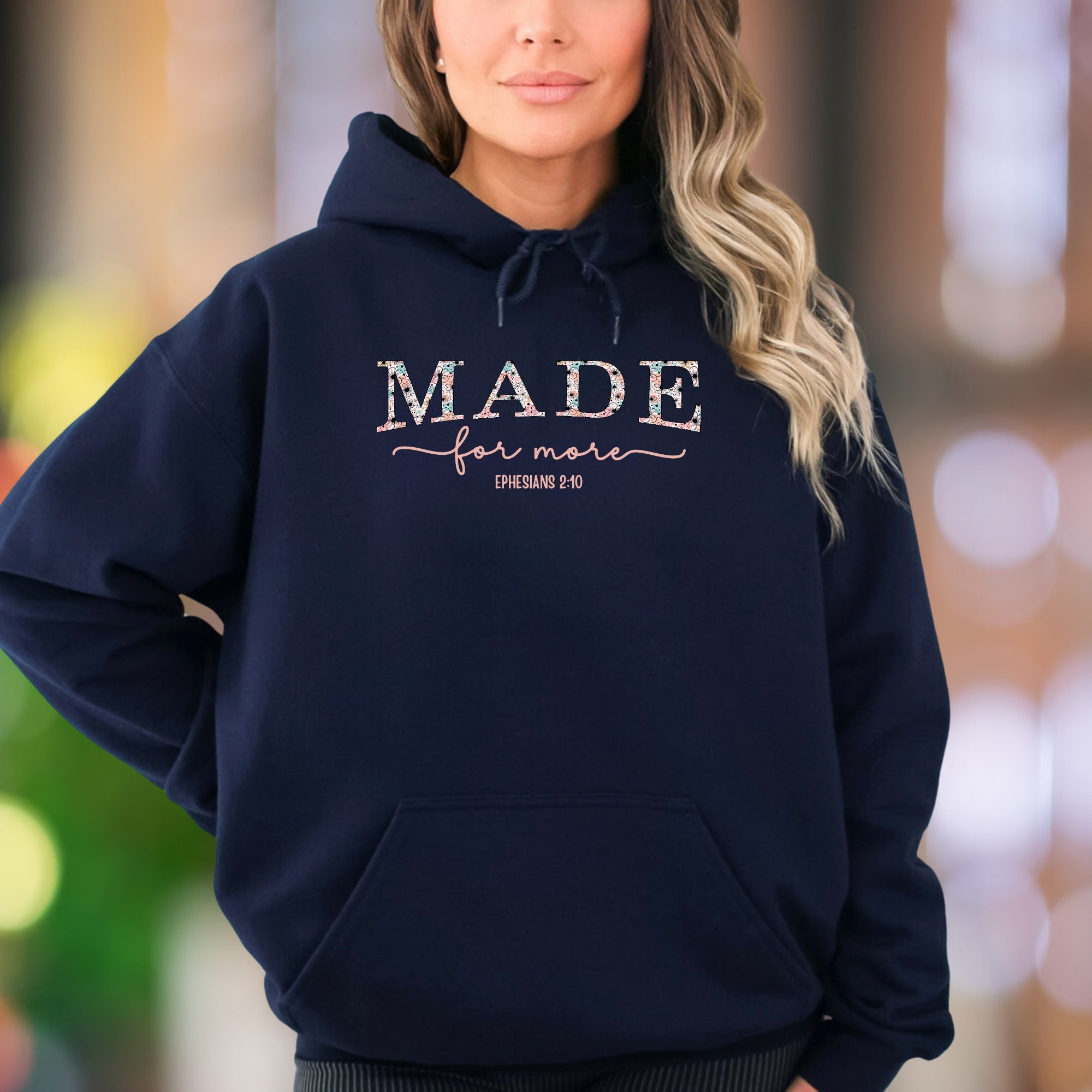 "MADE for more EPHESIANS 2:10" | Floral Typography Unisex Adult Hoodie | Motivational Lifestyle