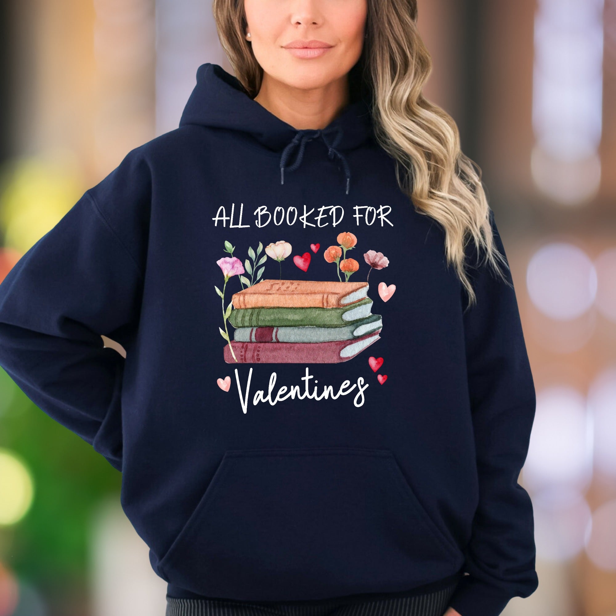 "All Booked For Valentines" | Literary Graphic Unisex Adult Hoodie | Book Lover's Lifestyle