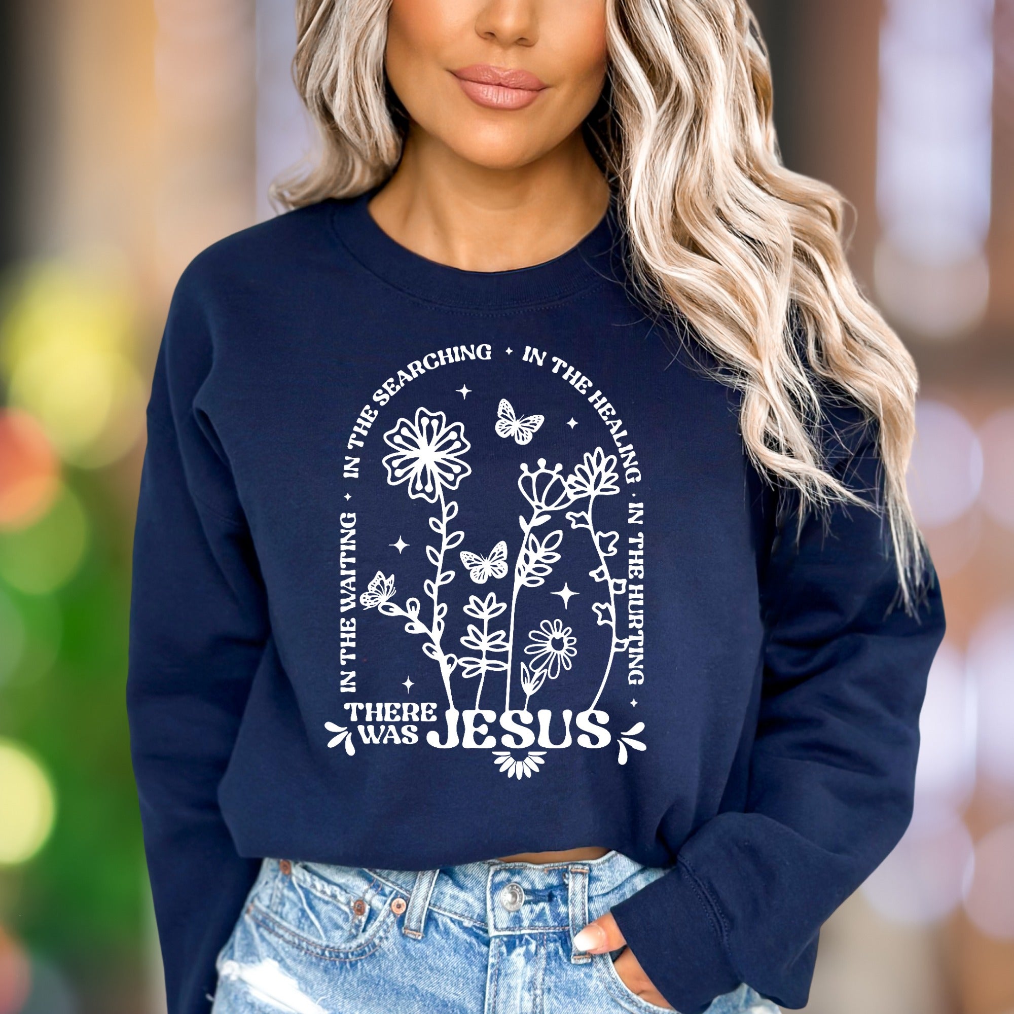 "In The Searching... There Was Jesus" | Botanical Typography Unisex Adult Sweatshirt | Faith-Inspired Lifestyle