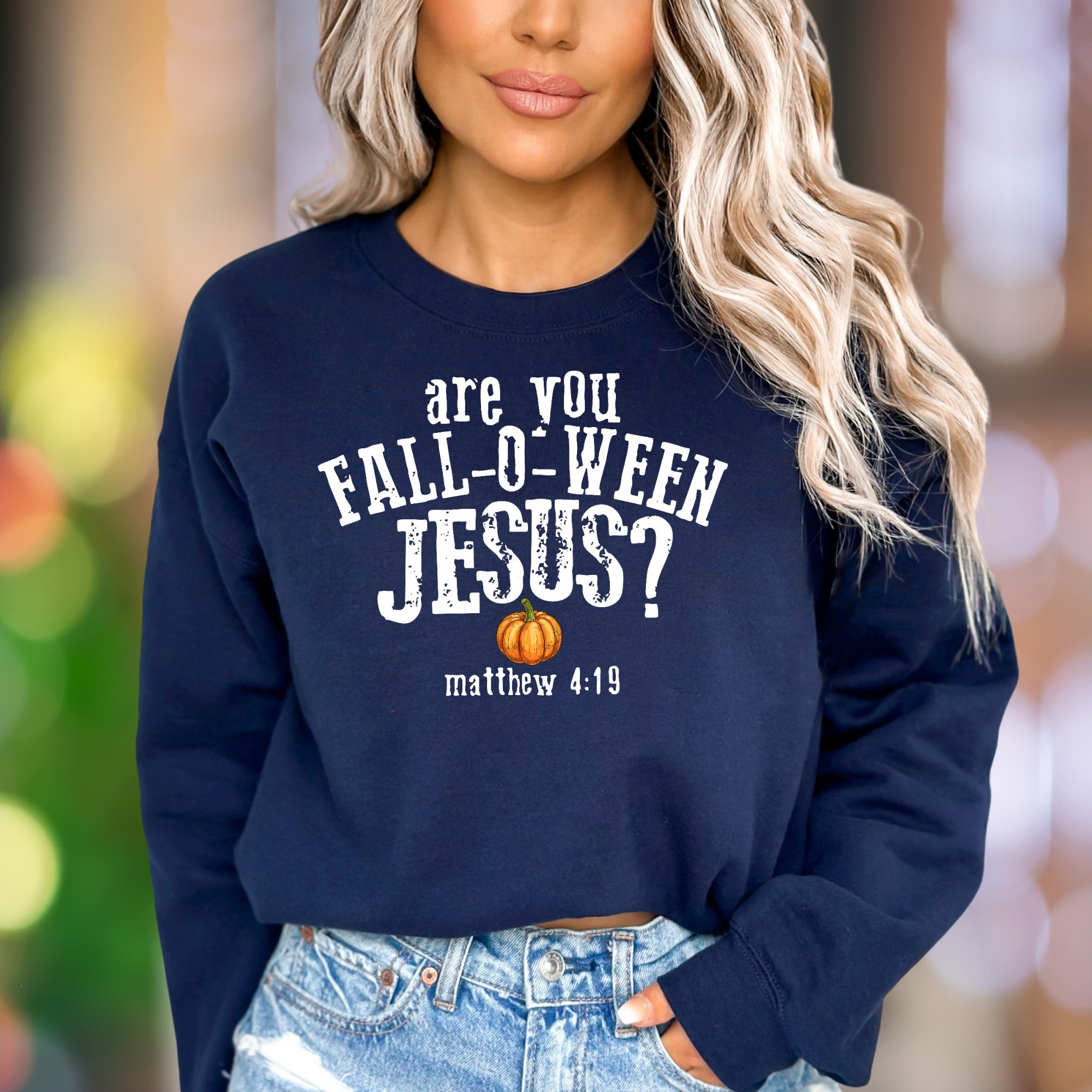 "Are You Fall-O-Ween Jesus? Matthew 4:19" | Seasonal Graphic Unisex Adult Sweatshirt | Faith-Inspired Fun