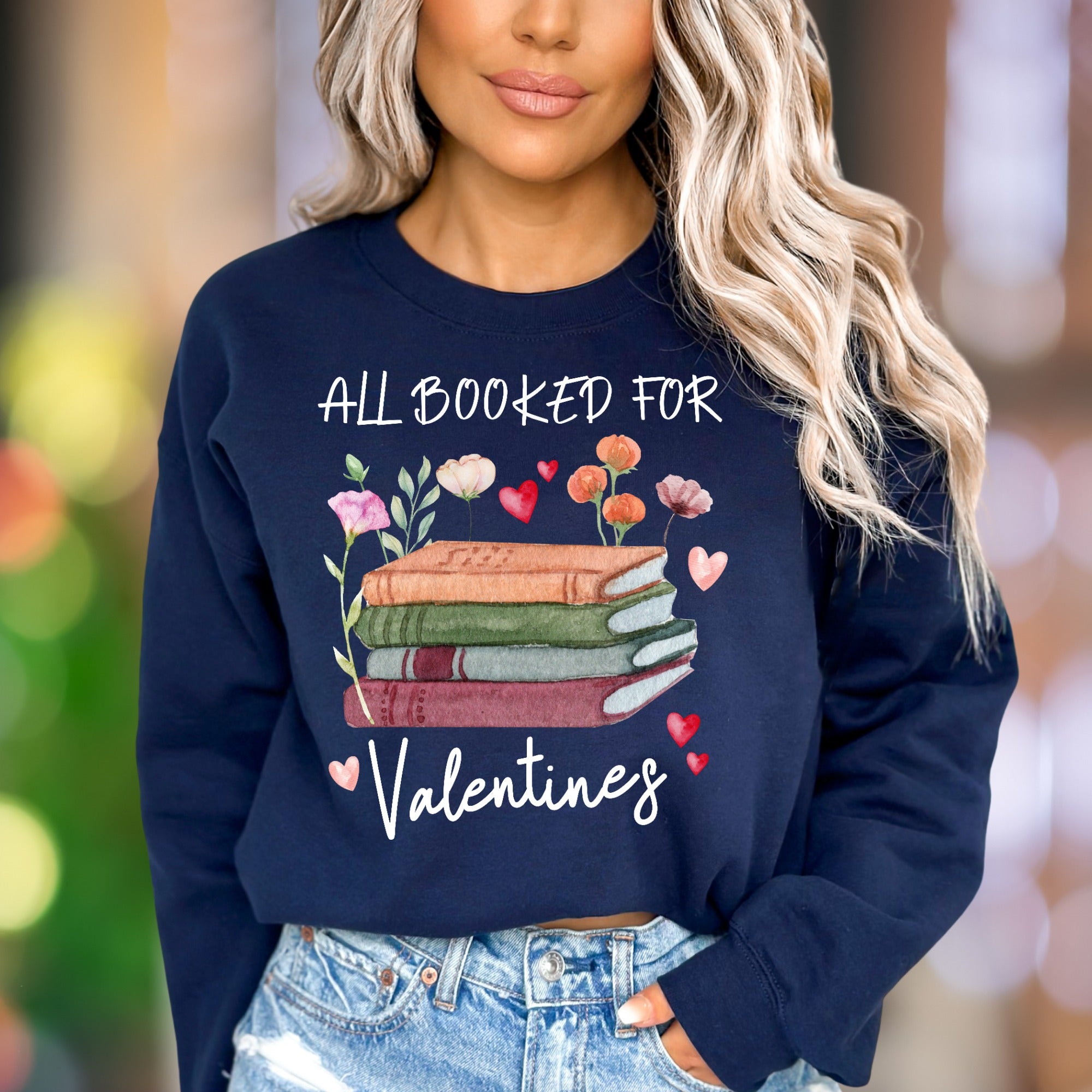 "All Booked For Valentines" | Watercolor Graphic Unisex Adult Sweatshirt | Book Lover Lifestyle