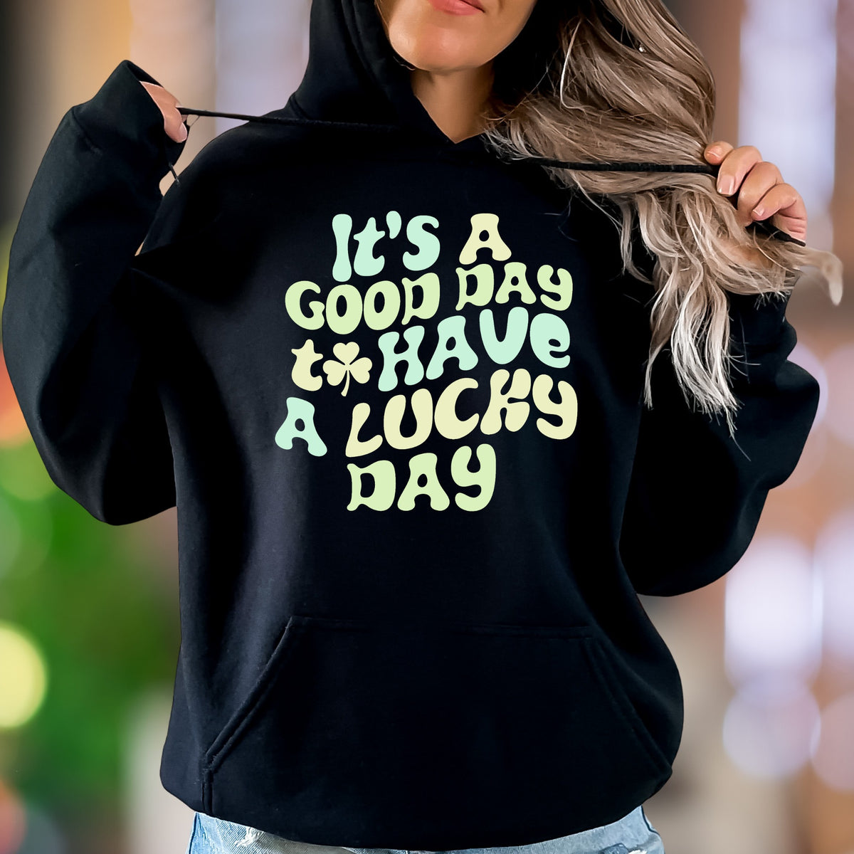 "It's A Good Day To Have A Lucky Day" | Retro Typographic Unisex Adult Hoodie | Positive Vibes