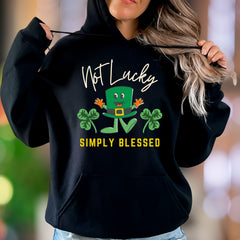 "Not Lucky Simply Blessed" | Funny St. Patrick's Day Unisex Adult Hoodie | Blessed Lifestyle