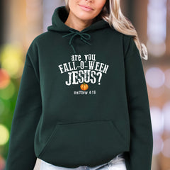 "Are You Fall-o-ween Jesus? Matthew 4:19" | Bold Typography Unisex Adult Hoodie | Humorous Lifestyle